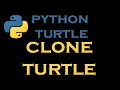 Python Turtle Graphics 21 Clone Turtle