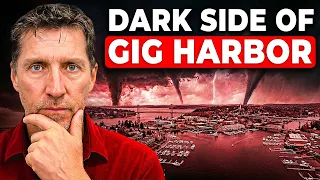 Moving To Gig Harbor is Not For Everyone 12 Facts You Must Know