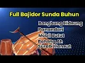 Download Lagu Bajidoran Full Album Bajidor sunda Buhun genaheun pisan