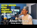 Download Lagu Daeng Syawal || Adzan Makkah, Kurdi,  Kashmir \u0026 Nahawand jadi Satu|| Viral di Tiktok