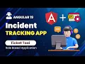 Incident Tracing App Angular 19 Ticketing Tool Angular 19 project