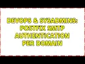 DevOps SysAdmins Postfix SMTP authentication per domain