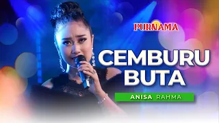 cemburu buta anisa rahma feat purnama music