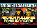 Download Lagu [HD MUSIC] CEK SOUND HADROH BASS ANTEB | LAGU KHUSUS ACARA HAJATAN TERBARU 2025