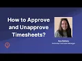 How to Approve and Unapprove Timesheets