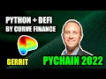 Python DeFi by Curve Finance PyChain 2022