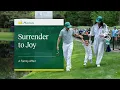 Surrender To Joy A Family Affair At The Masters