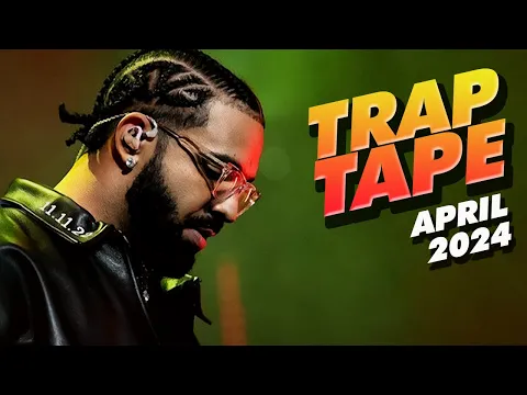 Download MP3 New Rap Songs 2024 Mix April | Trap Tape #98 | New Hip Hop 2024 Mixtape | DJ Noize