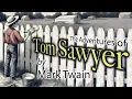 The Adventures of Tom Sawyer, by Mark Twain | Full Audiobook | Uninterrupted | Relaxing Reading
