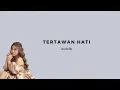 Awdella - Tertawan Hati (Lyrics)