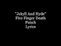 Jekyll And Hyde Five Finger Death Punch Lyrics