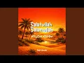 Lagu Salatullah Salamullah