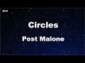 Karaoke Circles - Post Malone No Guide Melody Instrumental
