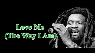 lucky dube love me the way i am lyric video 