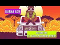 Download Lagu BURNA BOY - KILOMETRE (DJ ADILLO Remix) | MOOMBAHTON REMIX 2021