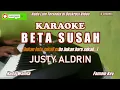 Download Lagu Beta Susah Karaoke Famale (Justy Aldrin)|| Karaoke Beta Susah (Justy Aldrin)||Nada Wanita
