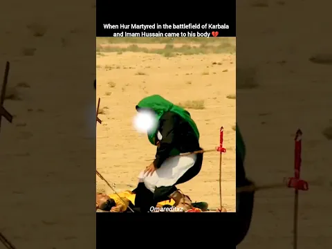 Imam Hussain (AS) on the death of Hurr 💔 #shorts #imamhussain #karbala #history