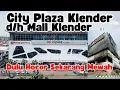 Lagu SUASANA TERKINI CITY PLAZA KLENDER DAHULU MALL KLENDER : DULU HOROR SEKARANG MEWAH