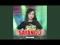 Download Lagu Sayang 3