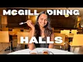 Every McGill Dining Hall Ranked and Toured