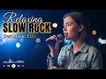 Download Lagu Best Soft Rock Ballads 💫 Relaxing Slow Rock Playlist to Calm Your Mind