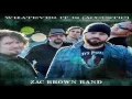 Zac Brown Band Whatever It Is HQ