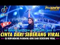 Download Lagu DJ KUPANDANG PANDANG ADIK DARI SEBERANG - CINTA DARI SEBERANG VIRAL || DJ DUGEM FULL BASS || 2025