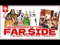 The Sudden End of The Far Side The Comic The TV Show The Movie Documentary