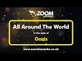 Download Lagu Oasis - All Around The World - Karaoke Version from Zoom Karaoke