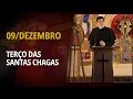 Lagu Terço das Santas Chagas | 09 de Dezembro de 2025 | @PadreManzottiOficial