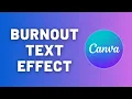 How to Create a Burnout Text Effect in Canva - Quick Design Tutorial