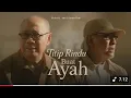 Download Lagu Ebiet G. Ade Feat Iwan Fals - Titip Rindu Buat Ayah (Official Music Video)