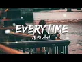Download Lagu Aj Mitchell - Everytime (Lyrics)