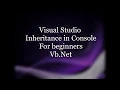 Inheritance in Console For Beginners - Vb Net
