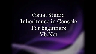 Inheritance in Console For Beginners - Vb Net