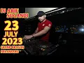 Download Lagu DJ ARIE SUGANDI 23 JULY 2023 GRAND DRAGON PEKANBARU (VIIP NISABULLE)