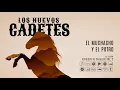 Los Nuevos Cadetes - El Muchacho Y El Potro (Audio Oficial)