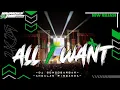 Download Lagu DJ TRAP ALL I WANT MAHARDIKAJR FT SAM OTRAP CHANNEL || DJ BONGO BAR BAR