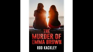Audiobook The Murder of Emma Brown - Rod Kackley book