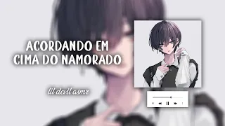 Download ASMR - ACORDAND0 EM CIMA DO NAMORAD0 MP3