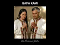 Download Lagu LAGU ROHANI KRISTEN (Doa Bapa Kami)