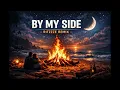 AP Dhillon & Shinda Kahlon - By My Side -  RITZZZE REMIX | Free Download