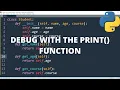 Debug with the print Function in python
