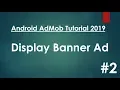 Android AdMob Tutorial 2019 - 02