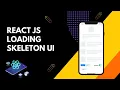 React JS Loading Skeleton UI
