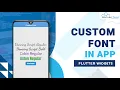 How to Add Custom Font Over Text Flutter Widgets Tutorial Hindi