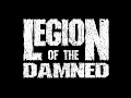 Lagu Legion Of The Damned : \
