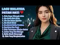 Download Lagu BIKIN BAPER 😭‼️ LAGU MALAYSIA PATAH HATI 💔 COCOK SAAT SENDIRIAN | Cinta Terhalang Restu MP3