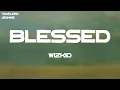 WizKid - Blessed feat Damian Marley