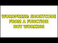 Wordpress Shortcode from a function not working